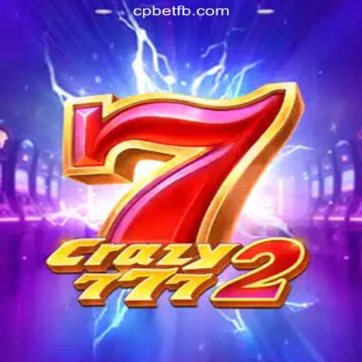 Explore the Thrills of Crazy7772 on the CPBET.COM Platform-Oficial Slots Brasil #1